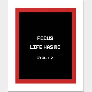 Aesthetic Black and White Text Art - Life Has No Ctrl+Z Posters and Art